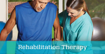 Rehabilitation Therapy and Short Term Rehab